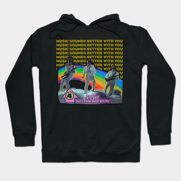 Stardust - Music Sounds Better With You Hoodie by Cartoons by NICO